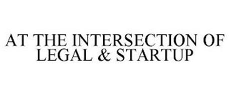 AT THE INTERSECTION OF LEGAL & STARTUP