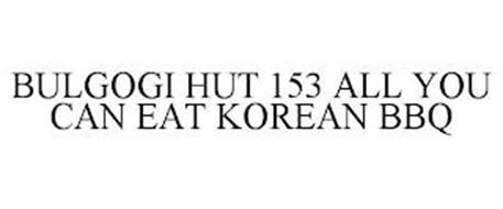 BULGOGI HUT 153 ALL YOU CAN EAT KOREAN BBQ