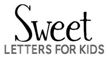 SWEET LETTERS FOR KIDS