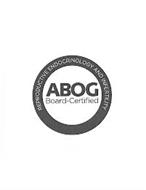 ABOG BOARD-CERTIFIED REPRODUCTIVE ENDOCRINOLOGY AND INFERTILITY