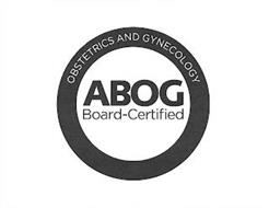 ABOG BOARD-CERTIFIED OBSTETRICS AND GYNECOLOGY