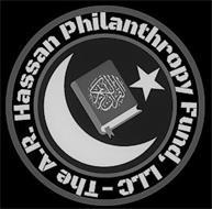 THE A.R. HASSAN PHILANTHROPY FUND, LLC -