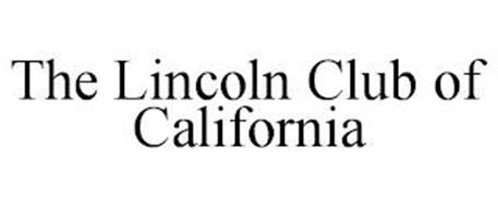 THE LINCOLN CLUB OF CALIFORNIA