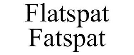 FLATSPAT FATSPAT