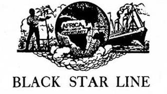 BLACK STAR LINE AFRICA THE LAND OF OPPORTUNITY