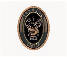 EXPRESO CIGARS CAFE P.G.G