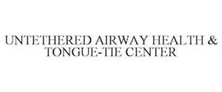 UNTETHERED AIRWAY HEALTH & TONGUE-TIE CENTER