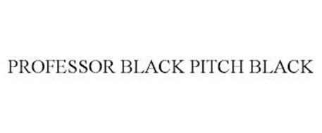 PROFESSOR BLACK PITCH BLACK