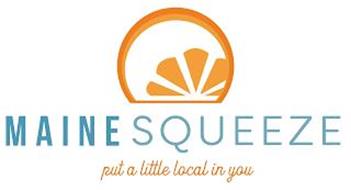 MAINE SQUEEZE PUT A LITTLE LOCAL IN YOU