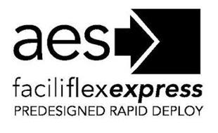 AES FACILIFLEX EXPRESS PREDESIGNED RAPID DEPLOY