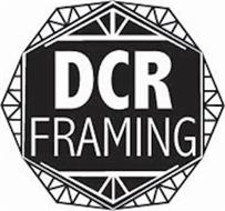 DCR FRAMING