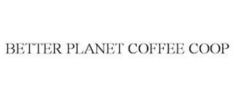BETTER PLANET COFFEE CO-OP