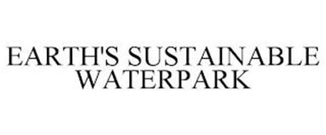 EARTH'S SUSTAINABLE WATERPARK