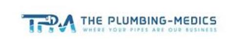 TPM THE PLUMBING-MEDICS WHERE YOUR PIPES ARE OUR BUSINESS
