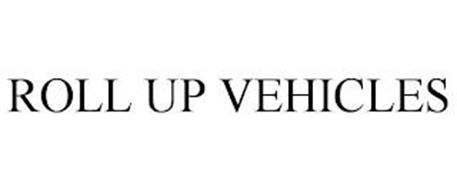 ROLL UP VEHICLES