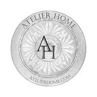 ATELIER HOME AH ATELIERHOME.COM