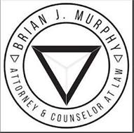 BRIAN J. MURPHY ATTORNEY & COUNSELOR AT LAW