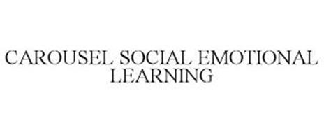 CAROUSEL SOCIAL EMOTIONAL LEARNING