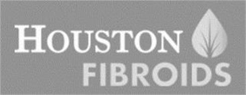 HOUSTON FIBROIDS