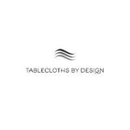 TABLECLOTHS BY DESIGN