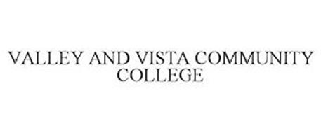 VALLEY AND VISTA COMMUNITY COLLEGE