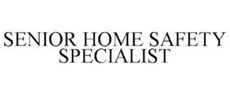 SENIOR HOME SAFETY SPECIALIST