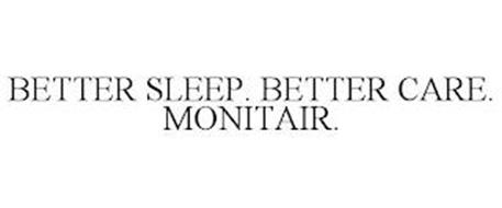BETTER SLEEP. BETTER CARE. MONITAIR.
