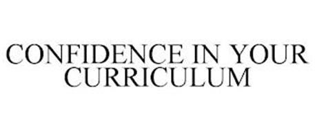 CONFIDENCE IN YOUR CURRICULUM