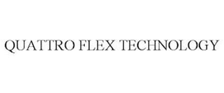 QUATTRO FLEX TECHNOLOGY
