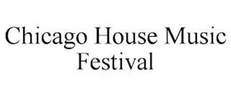 CHICAGO HOUSE MUSIC FESTIVAL