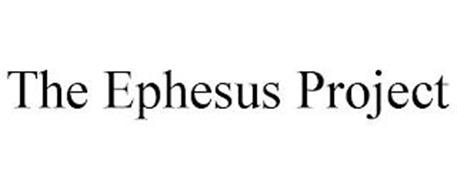 THE EPHESUS PROJECT