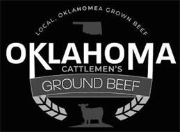 LOCAL, OKLAHOMEA GROWN BEEF OKLAHOMA CATTLEMEN'S GROUND BEEF