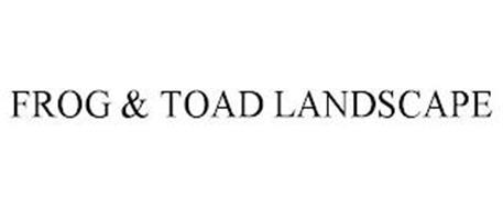 FROG & TOAD LANDSCAPE