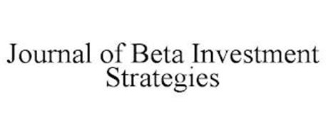 JOURNAL OF BETA INVESTMENT STRATEGIES