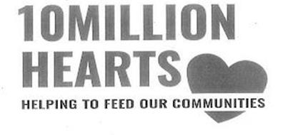 10 MILLION HEARTS HELPING TO FEED OUR COMMUNITIES
