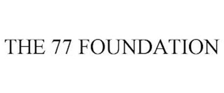 THE 77 FOUNDATION