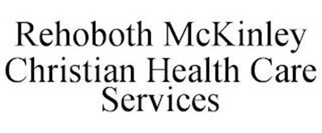 REHOBOTH MCKINLEY CHRISTIAN HEALTH CARE SERVICES