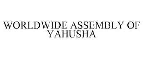WORLDWIDE ASSEMBLY OF YAHUSHA