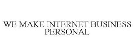 WE MAKE INTERNET BUSINESS PERSONAL
