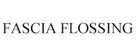 FASCIA FLOSSING