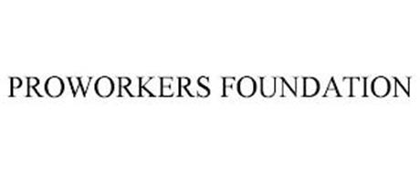 PROWORKERS FOUNDATION
