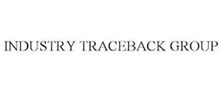 INDUSTRY TRACEBACK GROUP
