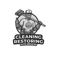 CLEANING RESTORING ELITE SERVICES CLEANING RESTORING ELITE SERVICES