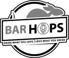 BAR HOPS DRINK WHAT YOU LOVE | LOVE WHAT YOU DRINK