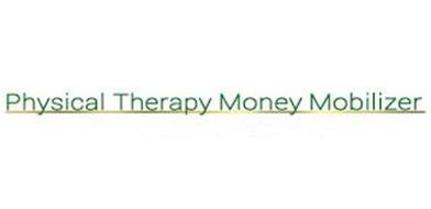 PHYSICAL THERAPY MONEY MOBILIZER