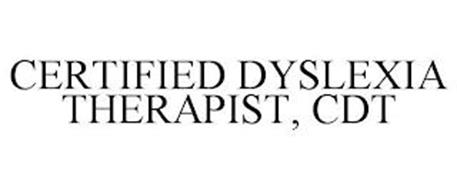 CERTIFIED DYSLEXIA THERAPIST, CDT
