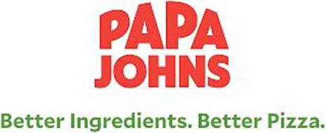 PAPA JOHNS BETTER INGREDIENTS. BETTER PIZZA.