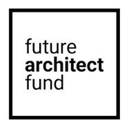 FUTURE ARCHITECT FUND