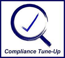 COMPLIANCE TUNE-UP