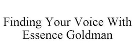 FINDING YOUR VOICE WITH ESSENCE GOLDMAN
